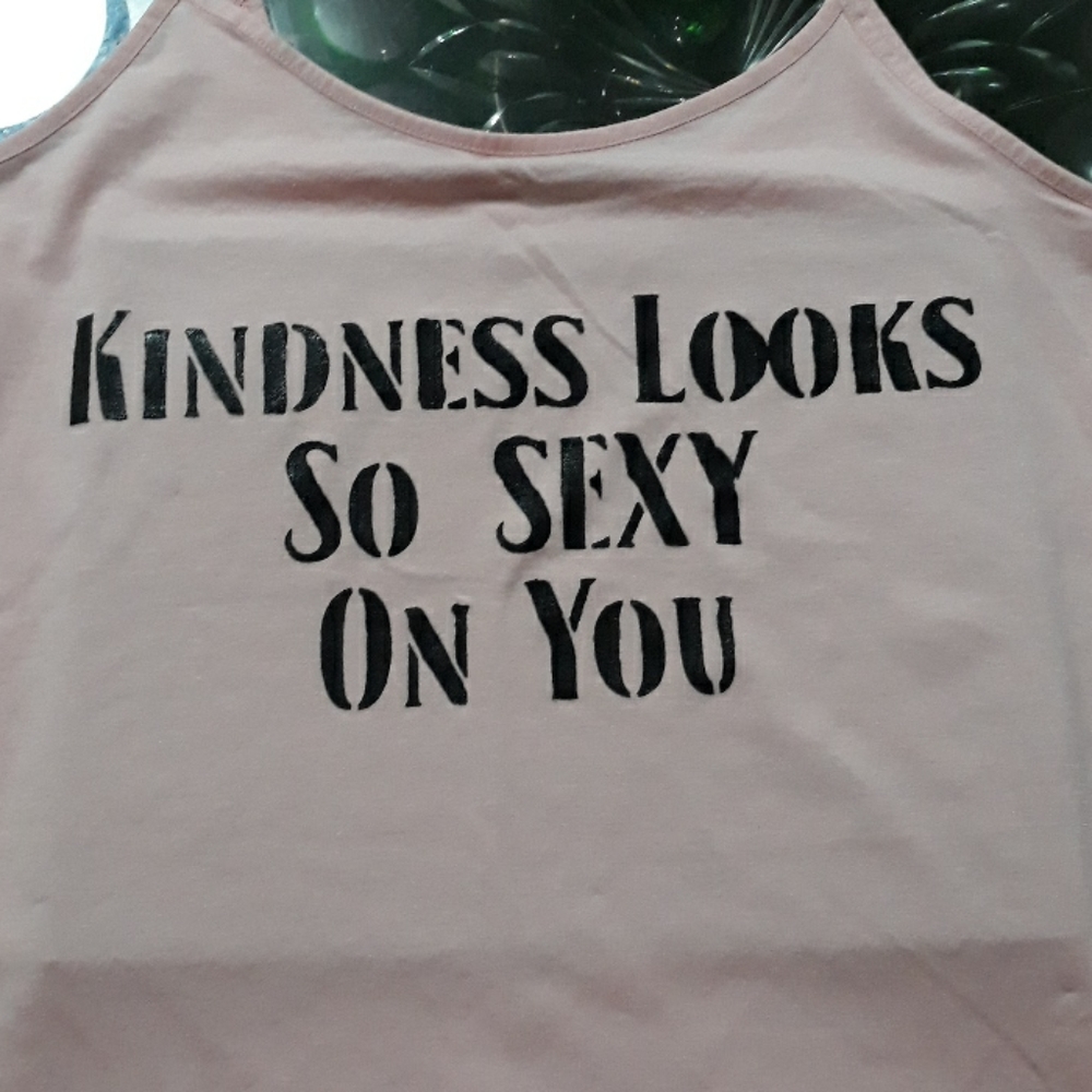 Kindness looks so sexy on you adjustable tank top